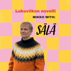 Lukuviikon novelli 2025 Mikko With